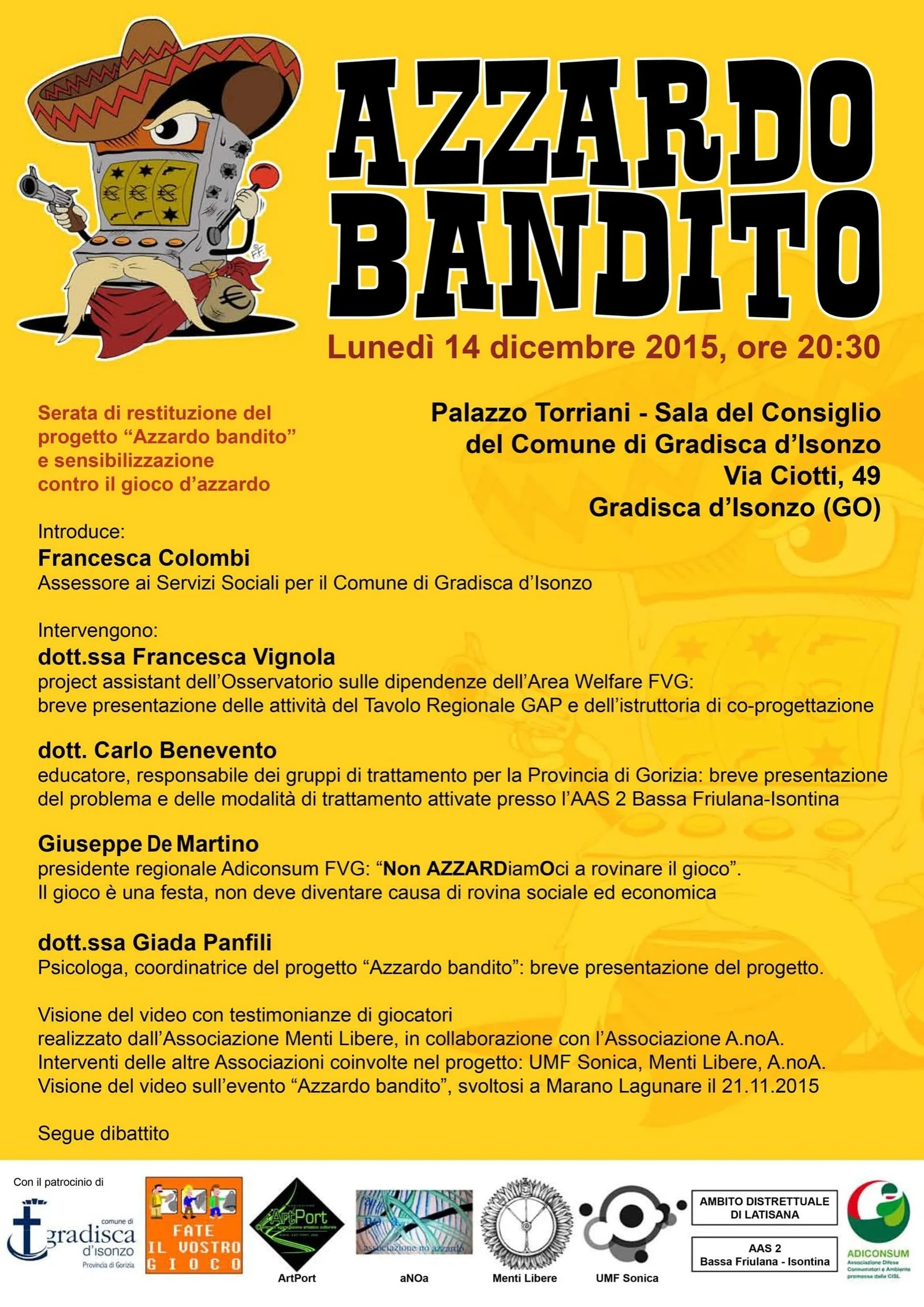 AZZARDO BANDITO – GRADISCA